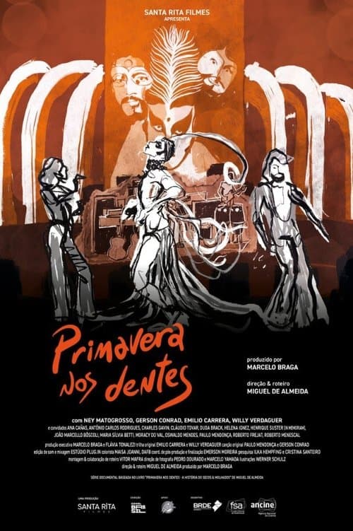 Primavera nos Dentes – A História do Secos & Molhados