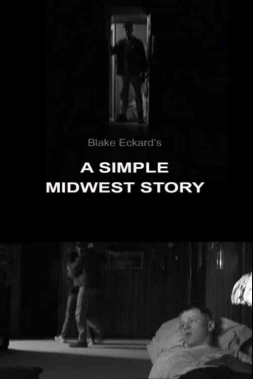 A Simple Midwest Story