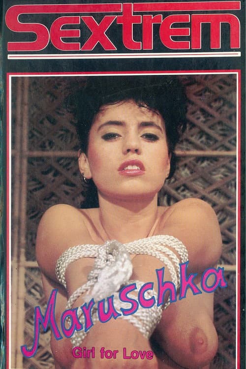 Maruschka - Girl for Love