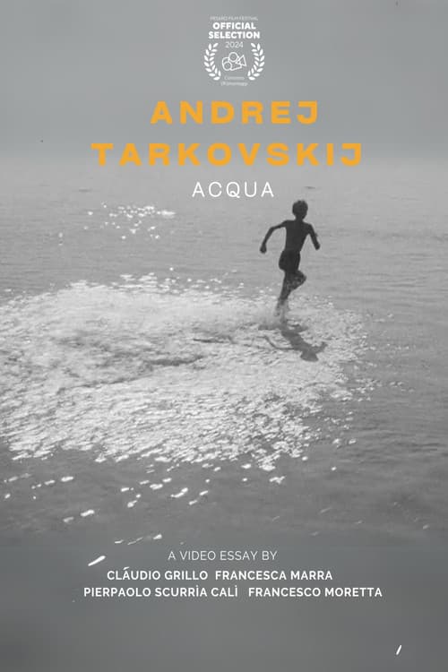 Andrei Tarkovsky: WATER