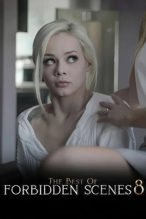 The Best of Forbidden Scenes 8