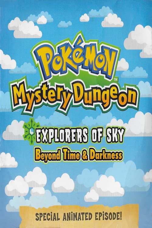 Pokémon Mystery Dungeon: Explorers of Sky - Beyond Time and Darkness