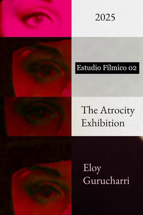 Film Study 02: The Atrocity Exhibition