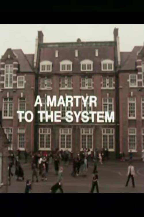 A Martyr to the System
