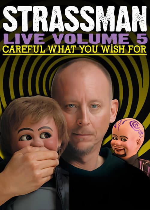 David Strassman: Careful What You Wish For