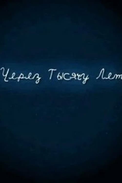 And After a Thousand Years