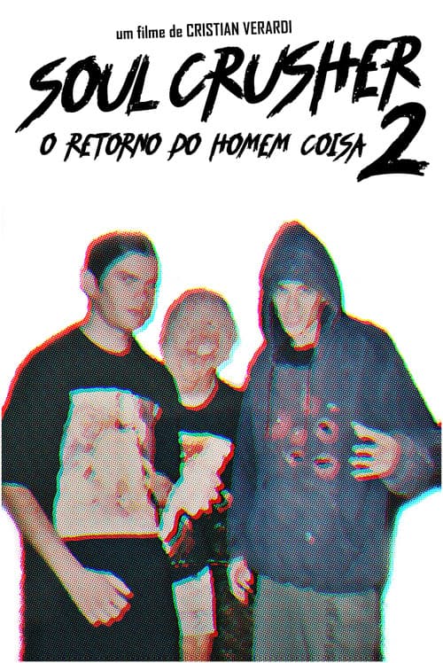 Soul Crusher 2: O Retorno do Homem Coisa
