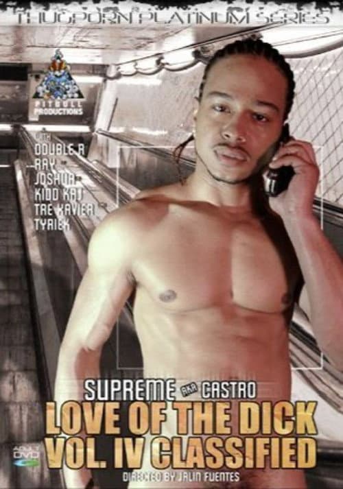 Love of the Dick 4: Classified