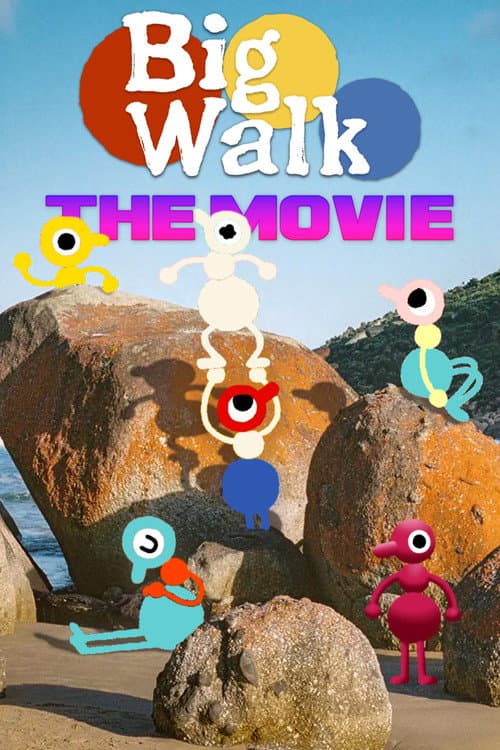 BIG WALK: THE MOVIE