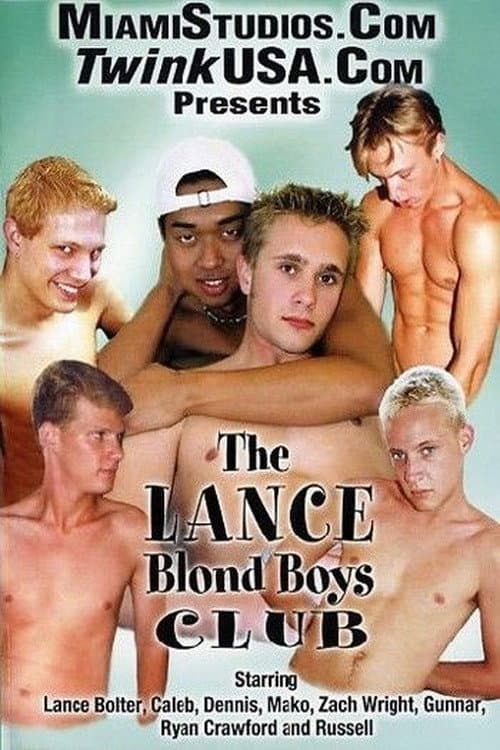 The Lance Blond Boys Club