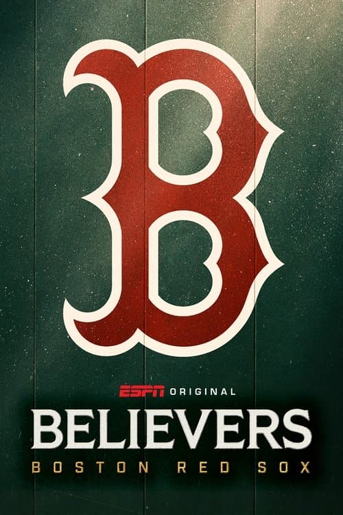 Believers: Boston Red Sox