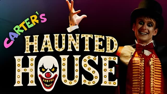 Carter's Haunted House