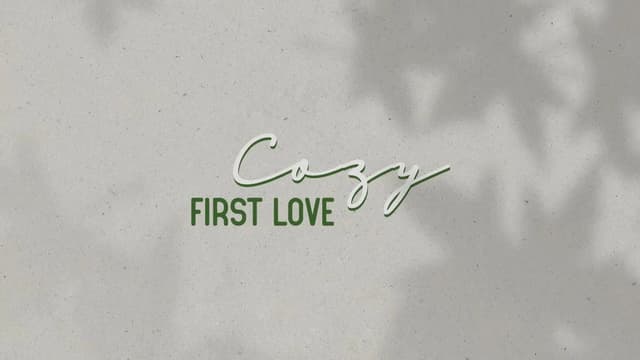 Cozy First Love