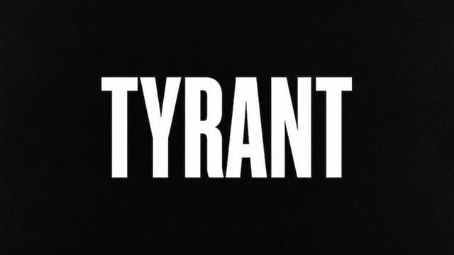 Tyrant