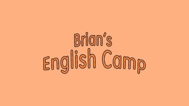 Brian’s English Camp