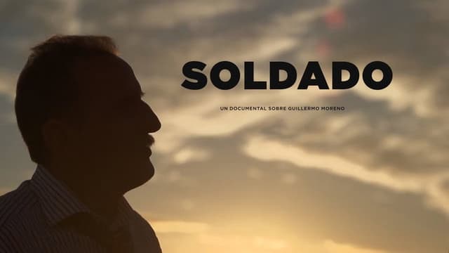 Soldier, a documentary about Guillermo Moreno