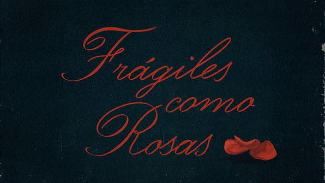 Fragile As Roses