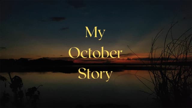 My October Story