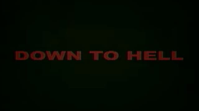 Down to Hell