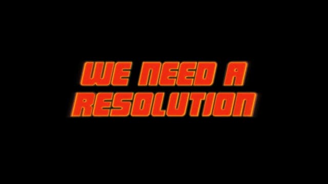 We Need a Resolution