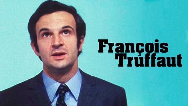 François Truffaut: Des films d'amour !