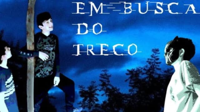 Em Busca do Treco