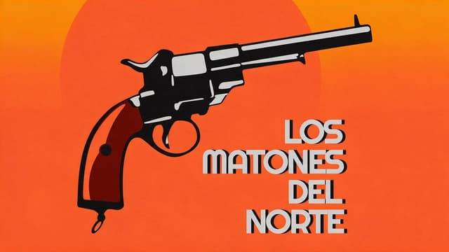 Los Matones Del Norte