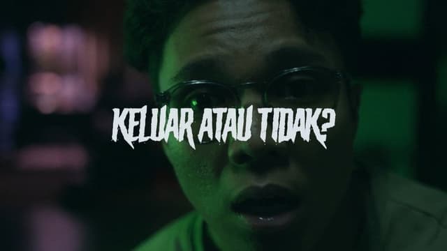 Keluar Atau Tidak