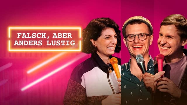 falsch, aber anders lustig