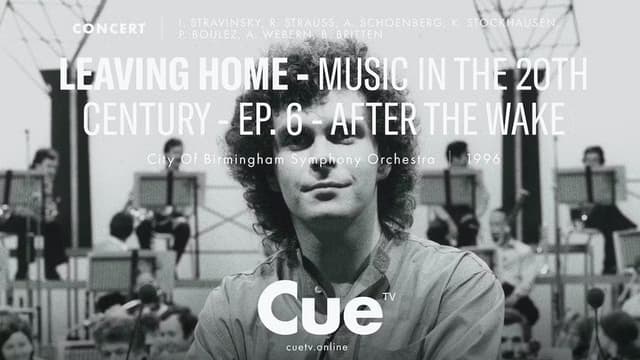 Leaving Home: Orchestral Music in the 20th Century