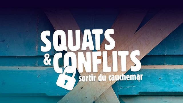Squats & conflits : sortir du cauchemar