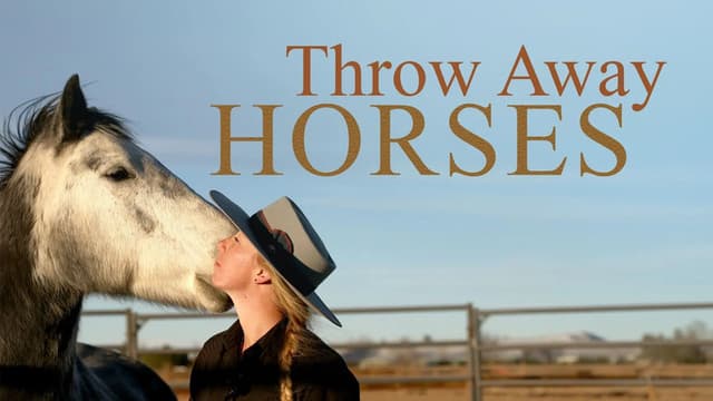 Throw Away Horses
