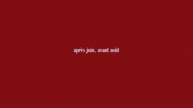 Après juin, avant août