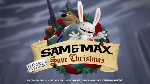 Sam & Max Nearly Save Christmas