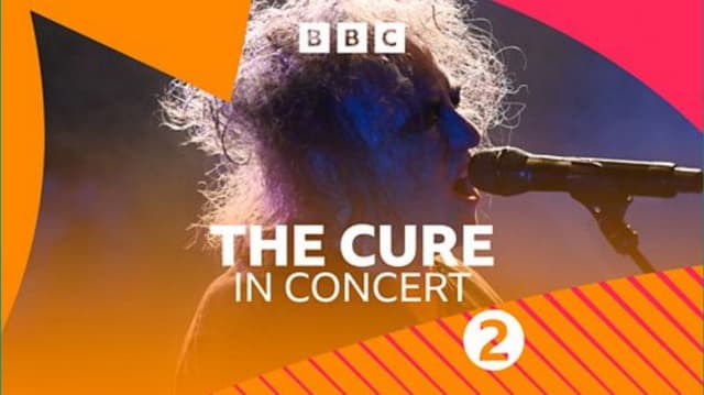 The Cure - BBC Radio 2 In Concert