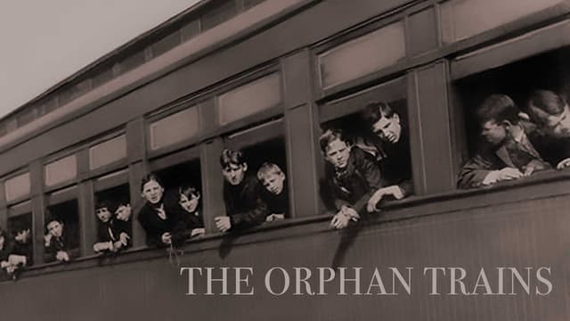 The Orphan Trains