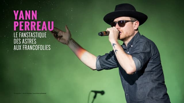 Yann Perreau, Le fantastique des astres aux FrancoFolies de Montréal 2017