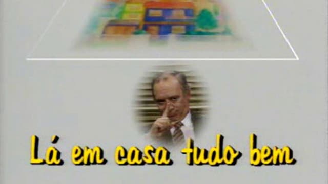 Lá em Casa Tudo Bem