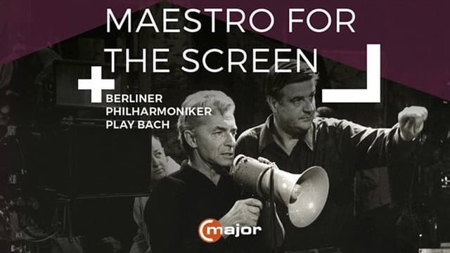 Herbert von Karajan: Maestro for the Screen