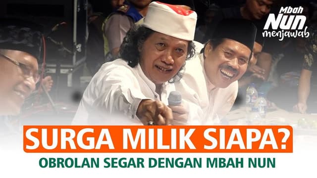 Apakah Non-Islam Bisa Masuk Surga? Jawaban Mbah Nun yang Membuka Wawasan