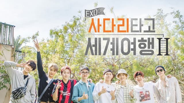EXO's Travel the World on a Ladder