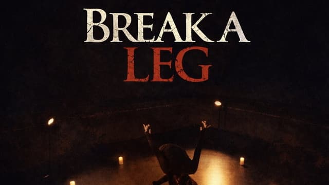 Break A Leg