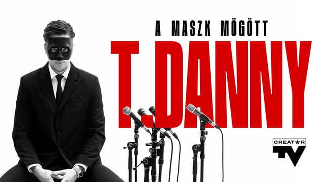 T. Danny - A maszk mögött