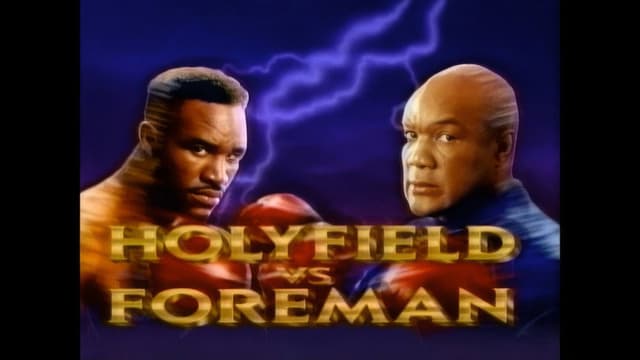 Evander Holyfield vs. George Foreman
