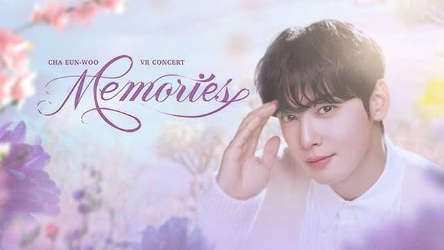 CHA EUN-WOO VR CONCERT : MEMORIES