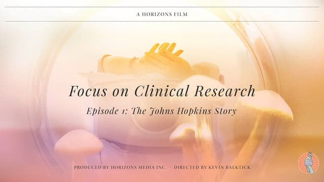Focus on Clinical Research, Episode 1: The Johns Hopkins Story