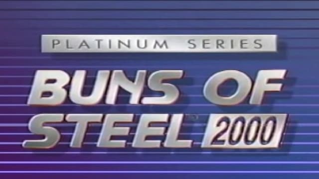 Platinum Series: Buns of Steel 2000