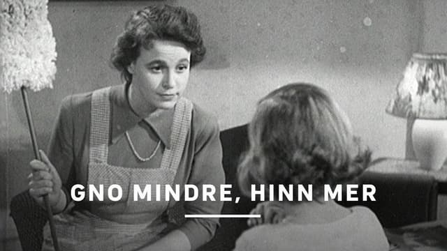 Gno mindre, hinn mer