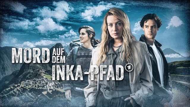 Mord auf dem Inka-Pfad