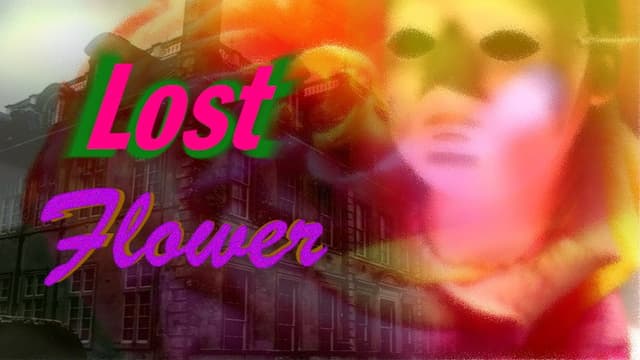 Lost Flower